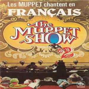 Les Muppet - Les Muppet Chantent En Français - Vol. 2 (The Muppet Show 2) Album