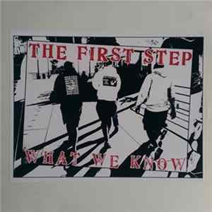 The First Step - What We Know Album