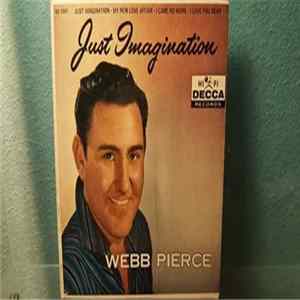 Webb Pierce - Just Imagination Album