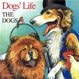 The Dogs - Dogs' Life Album