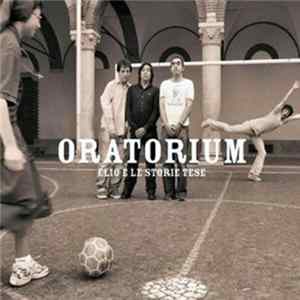 Elio E Le Storie Tese - Oratorium Album
