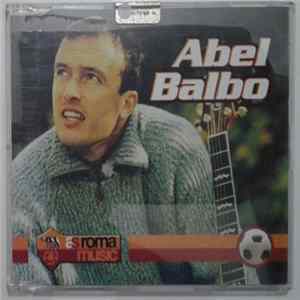 Abel Balbo - Abel Balbo Album