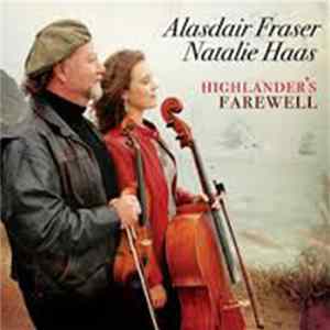 Alasdair Fraser, Natalie Haas - Highlander's Farewell Album