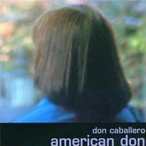Don Caballero - American Don Album