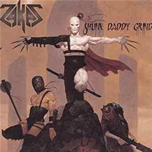 Zakas - Shunk Daddy Grind Album