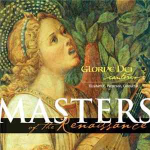 Gloriae Dei Cantores - Motet Masters Of The Renaissance Album