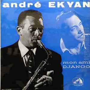 André Ekyan - Mon Ami Django Album
