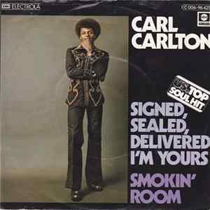 Carl Carlton - Signed, Sealed, Delivered, I'm Yours / Smokin' Room Album