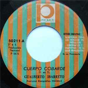 Gualberto Ibarreto - Cuerpo Cobarde / El Sancocho Album