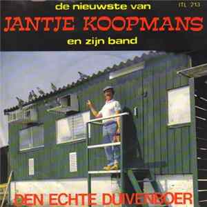 Jantje Koopmans En Zijn Band - Den Echte Duivenboer Album