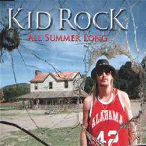 Kid Rock - All Summer Long Album