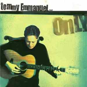 Tommy Emmanuel - Only Album
