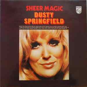 Dusty Springfield - Sheer Magic Album