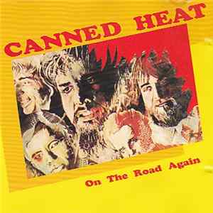 Canned Heat - On The Road Again Album