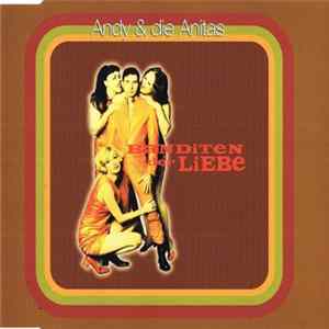 Andy & Die Anitas - Banditen Der Liebe Album
