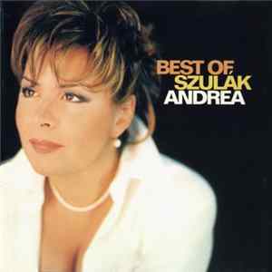 Szulák Andrea - Best Of Szulák Andrea Album