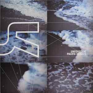 Unforscene - Pacific Heights Album