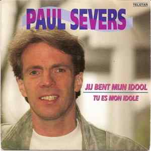 Paul Severs - Jij Bent Mijn Idool / Tu Es Mon Idole Album