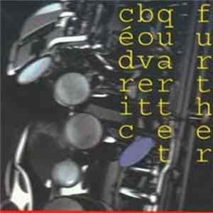 Cédric Bovet Quartet - Further Album