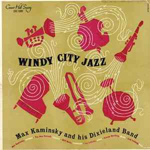 Max Kaminsky And His Dixieland Band - Windy City Jazz Album