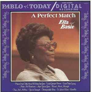 Ella Fitzgerald And Count Basie - A Perfect Match Album