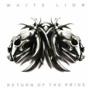 White Lion - Return Of The Pride Album