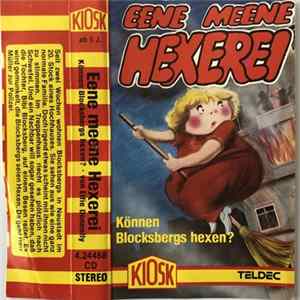 Elfie Donnelly - Eene Meene Hexerei 1 - Können Blocksbergs Hexen? Album
