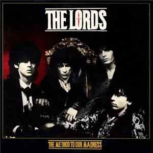 The Lords - The Method To Our Madness Album