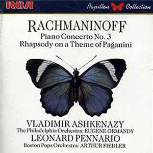 Vladimir Ashkenazy, Leonard Pennario - Rachmaninoff Piano Concerto No. 3 And Rhapsody On A Theme Of Paganini Album