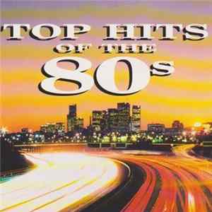 Various - Top Hits Of The 80s Album