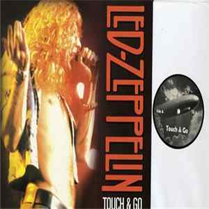 Led Zeppelin - Touch & Go Album