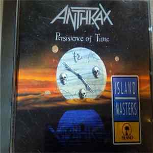 Anthrax - Persistence Of Time Album