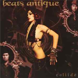 Beats Antique - Collide Album