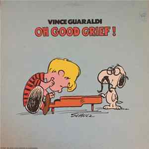 Vince Guaraldi - Oh, Good Grief! Album