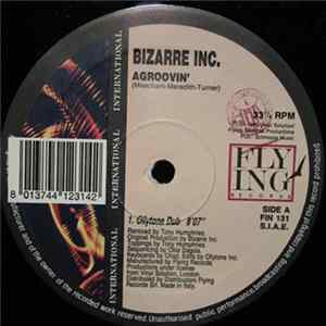 Bizarre Inc - Agroovin' Album
