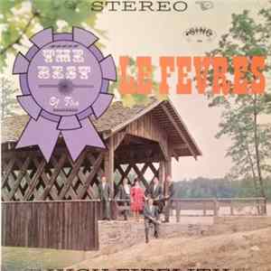 The LeFevres - The Best Of The LeFevres Album
