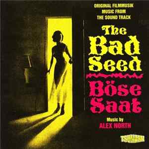 Alex North - The Bad Seed: Original Filmmusik - Music From The Sound Track Album