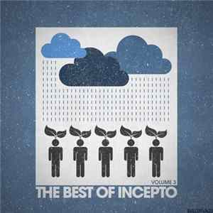 Various - The Best Of Incepto (Volume 3) Album