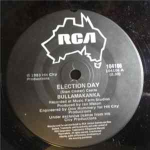 Bullamakanka - Election Day Album