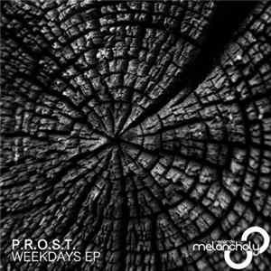P.R.O.S.T. - Weekdays EP Album