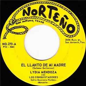 Lydia Mendoza Con Los Conquistadores - El Llanto De Mi Madre / Para Adorarte A Ti Album