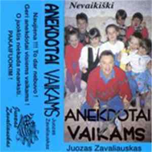 Juozas Zavaliauskas - Nevaikiški Anekdotai Vaikams Album