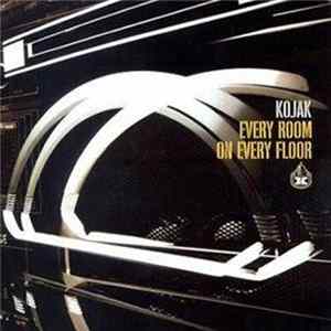 Kojak - Every Room On Every Floor Album