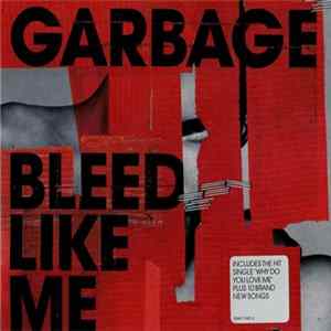 Garbage - Bleed Like Me Album