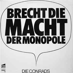 Die Conrads - Brecht Die Macht Der Monopole Album