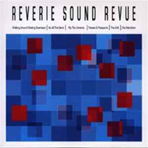 Reverie Sound Revue - Reverie Sound Revue Album