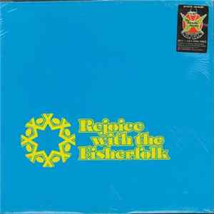 The Fisherfolk - Rejoice With The Fisherfolk Album