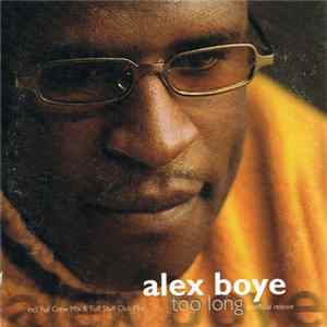 Alex Boye - Too Long Album