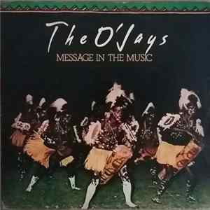 The O'Jays - Message In The Music Album