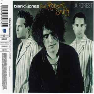 Blank & Jones Feat. Robert Smith - A Forest Album